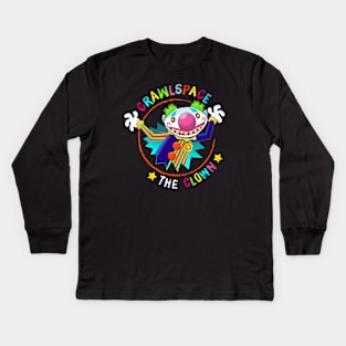 Crawlspace the Clown! Kids Long Sleeve T-Shirt